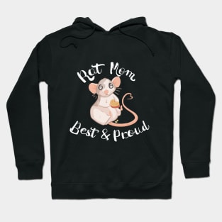 Rat Mom and Proud Hoodie